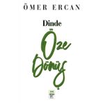 Dinde Öze Dönüş - Ömer Ercan