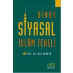 Dinde Siyasal İslam Tekeli - Nur Serter