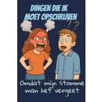 Dingen die ik moet opschrijven omdat mijn stomme man het vergeet: Het grappigste notitieboek voor moeders en vrouwen: alles wat hij vergeet, schrijf jij hier op