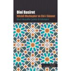 Dini Basiret İtikadi Mezhepler ve Ehl-i Sünnet - Ebu'l-Muzaffer Şehf-ur El-İsferayini