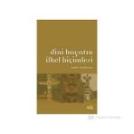 DINI HAYATIN İLKEL BİÇİMLERİ - EMILE DURKHEIM