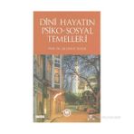 DINI HAYATIN PSIKO SOSYAL TEMELLERI - ALI MURAT DARYAL