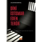 Dini İstismar Eden Terör - Mahkumlar Üzerinden Bir Araştırma Nobel Bilimsel Eserler