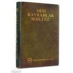 DINI KAVRAMLAR SÖZLÜĞÜ - İSMAİL KARAGÖZ
