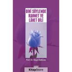 Dini Söylemde Rahmet Ve Lanet Dili - Prof Dr. Sayın Dalkıran