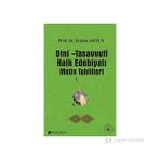 DINI - TASAVVUFI HALK EDEBİYATI METIN TAHLILLERI - ERMAN ARTUN