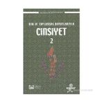 DINI VE TOPLUMSAL BOYUTLARIYLA CINSIYET 2 - MEHMET FARUK BAYRAKTAR