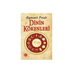 DININ KÖKENLERİ - SIGMUND FREUD