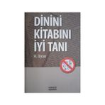 Dinini Kitabını İyi Tanı - H. Uyan