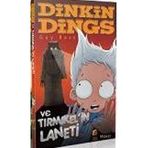 DINKIN DINGS VE TIRMIKELİN LANETI - GUY BASS