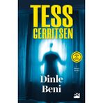 Dinle Beni - Tess Gerritsen, Doğan Kitap, Ciltsiz, 256 Sayfa Türkçe Edebiyat Eseri