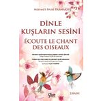 Dinle Kuşların Sesini - Mehmet Nuri Parmaksız