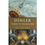 Dinler Tarih ve Sembolizm - İsmail Taşpınar