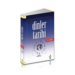 Dinler Tarihi El Kitabı - Baki Adam Ahmet Güç Ali İhsan Yitik Ahmet Hikmet Eroğlu Durmuş Arık Bekir Zakir Çoban Mehmet Alıcı Talip Ayar