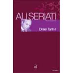 DINLER TARIHI I - ALI ŞERİATİ
