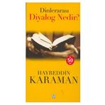 Dinlerarası Diyalog Nedir? - hayreddin kahraman