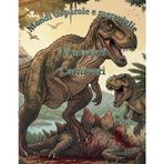 Dinosauri: Carnivori (Mondi di parole e meraviglie)