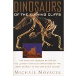 Dinosaurs of the Flaming Cliffs by Michael Novacek (1996-08-01)