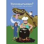 Dinosaurussen? Daar kan je beter soep van koken!