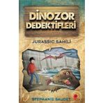 Dinozor Dedektifleri - Jurassic Sahili - Stephanie Baudet
