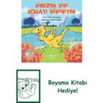 Dinozor Didi Uçmayı Öğreniyor + Boyama Kitabı