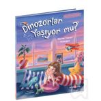 Dinozorlar Yaşıyor mu? - Beta Kids Yayınları