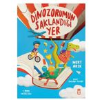 Dinozorumun Saklandığı Yer Timaş Yayınları