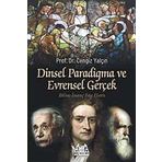 Dinsel Paradigma ve Evrensel Gerçek Bilim-İnanç Fay Hattı - Cengiz Yalçın
