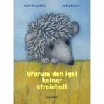 Diogenes Warum Den Igel Keiner Streichelt - Andrej Kurkow