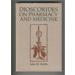Dioscorides on Pharmacy and Medicine