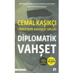 Diplomatik Vahşet - Cemal Kaşıkçı Cinayetinin Karanlık Sırları - Ferhat Ünlü