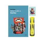Dipnot Yayınları İttihat Terakki Ve Kürtler-Naci Kutlay-Sarı Fosforlu Kalem-Not Defteri Seti