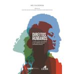 DIREITOS HUMANOS: A EVOLUÇÃO HISTÓRICA E AS CORTES PENAIS INTERNACIONAIS