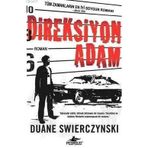 DIREKSIYON ADAM - DUANE SWIERCZYNSKI