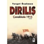 Diriliş Çanakkale 1915 - Turgut Özakman