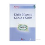 DİRİLİŞ MUŞTUSU KUR'AN- I KERIM - MECDI HILALI