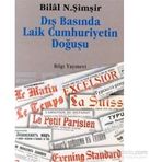 DIŞ BASINDA LAIK CUMHURIYETIN DOĞUŞU - MEHMET KADRI SÜMER