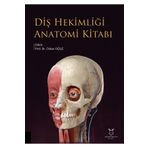 Diş Hekimliği Anatomi Kitabı - Akademisyen Kitabevi