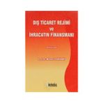 DIŞ TICARET REJIMI VE İHRACATIN FİNANSMANI - MEHMET TOMANBAY