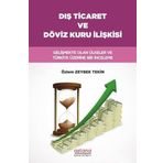 Dış Ticaret ve Döviz Kuru İlişkisi Özlem Zeybek Tekin