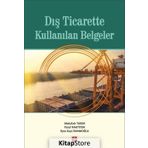 Dış Ticarette Kullanılan Belgeler - Abdullah Takım