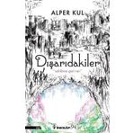 Dışarıdakiler / Alper Kul / İnkılap Kitabevi