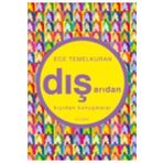 DIŞARIDAN KIYIDAN KONUŞMALAR - ECE TEMELKURAN