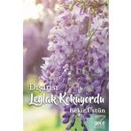 Dışarısı Leylak Kokuyordu - Bekir Üstün