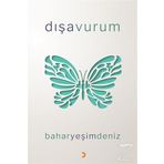 Dışavurum - Bahar Yeşim Deniz