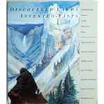 Discovered Lands, Invented Pasts: Transforming Visions of the American West