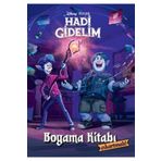 Disney Pixar Hadi Gidelim - Çıkartmalı Boyama Kitabı - Kolektif