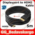 Displayport to 5 Metre Hdmi Erkek Kablo