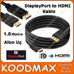Displayport to Hdmi Kablo DP Dönüştürücü - 1.8m - Altın Uçlu