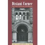 Distant Corner: Seattle Architects and the Legacy of H. H. Richardson by Jeffrey Karl Ochsner (1-Mar-2003) Hardcover